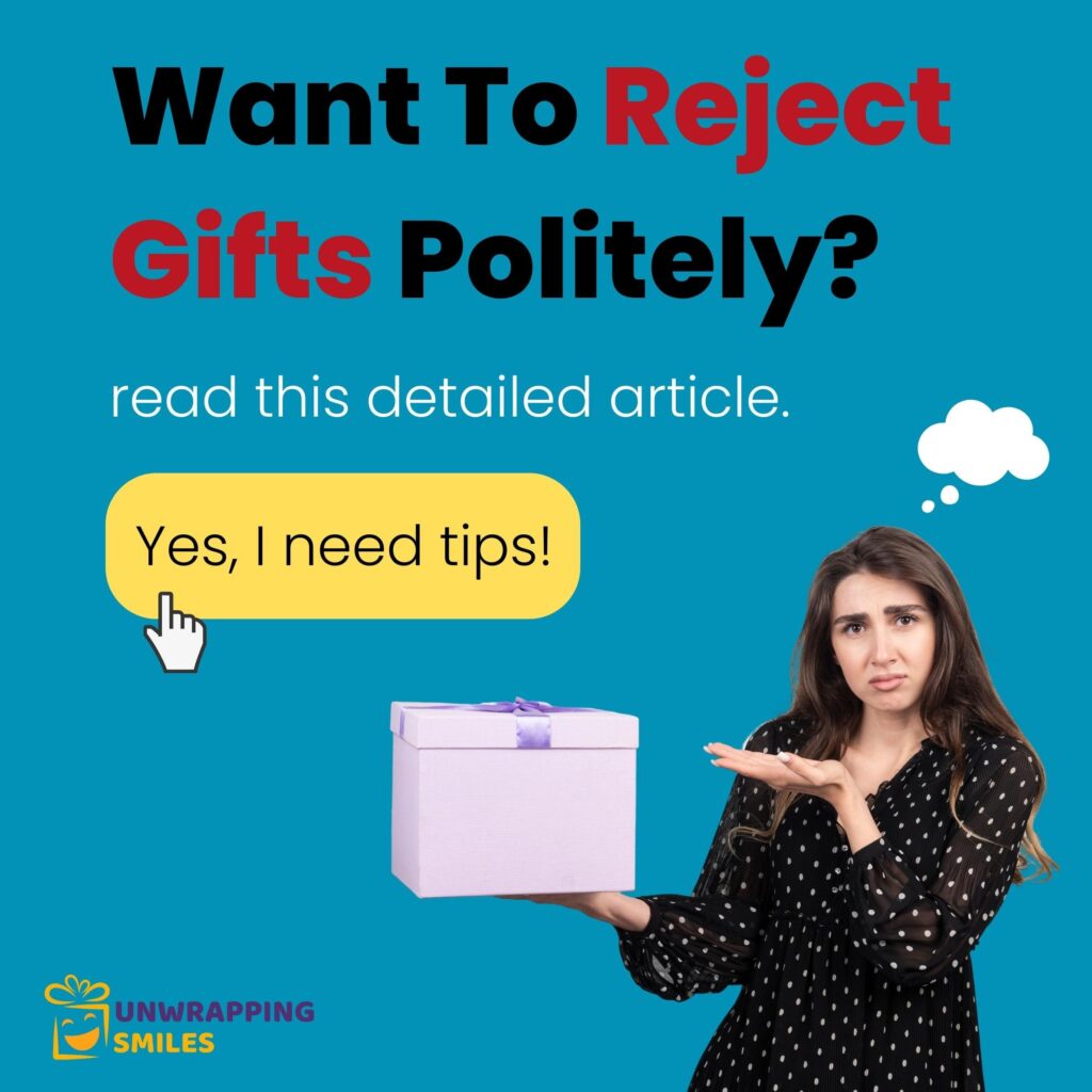 Reject Gifts Politely
