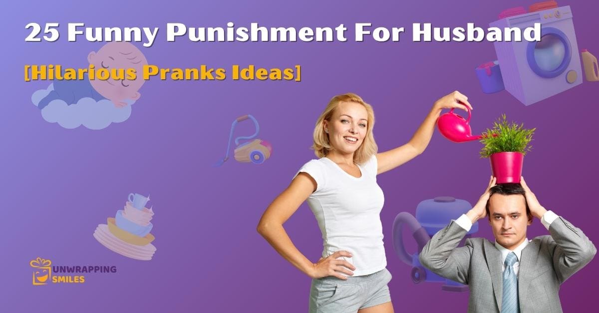 25 Funny Punishment For Husband