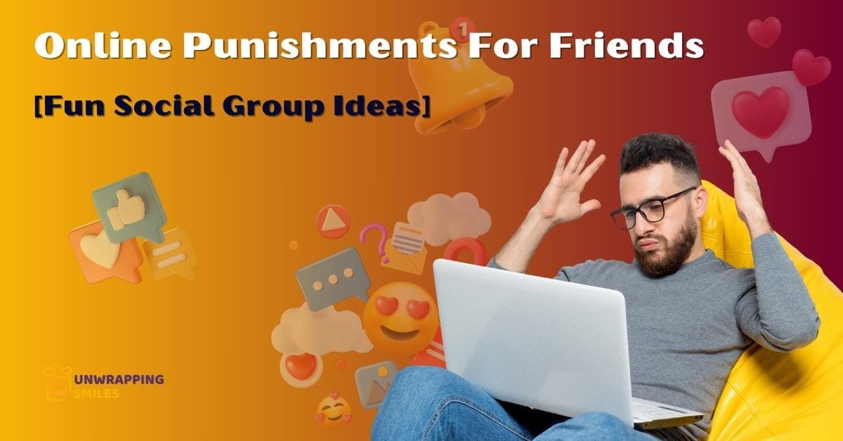 Online Punishments For Friends
