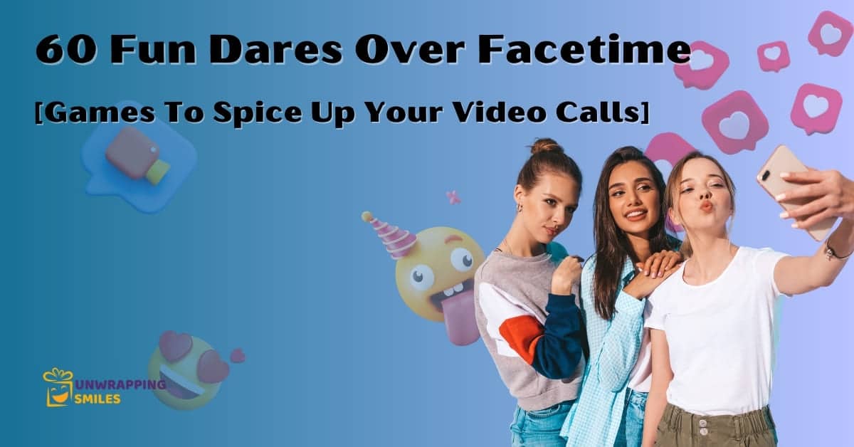 60 Fun Dares Over Facetime