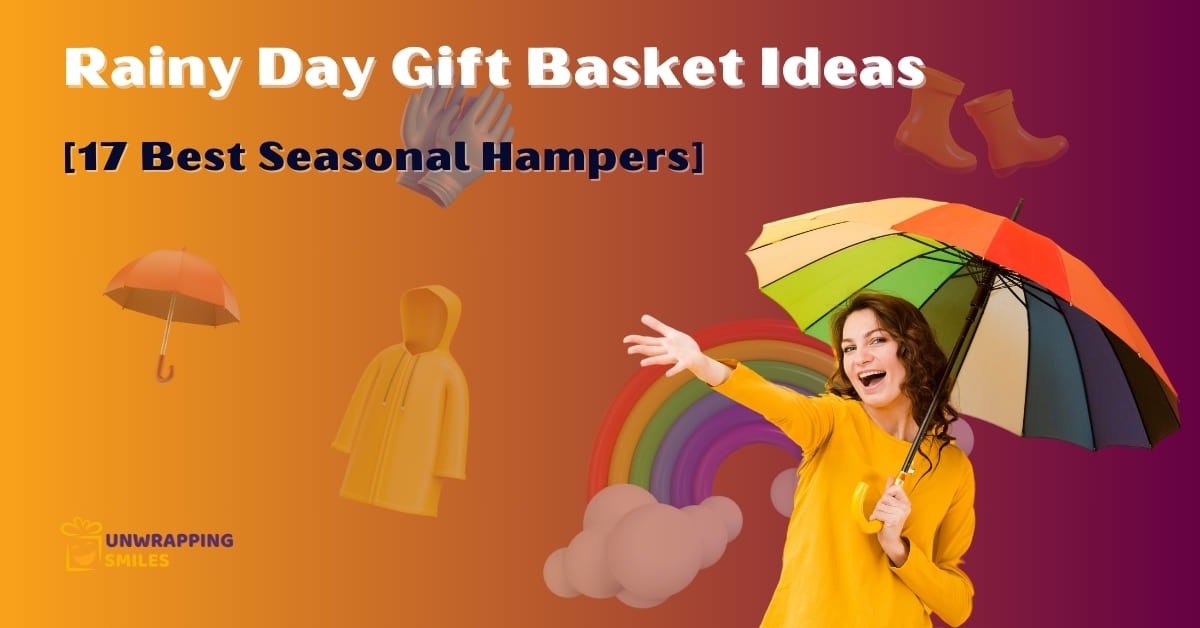 Best Rainy Day Gift Basket Ideas