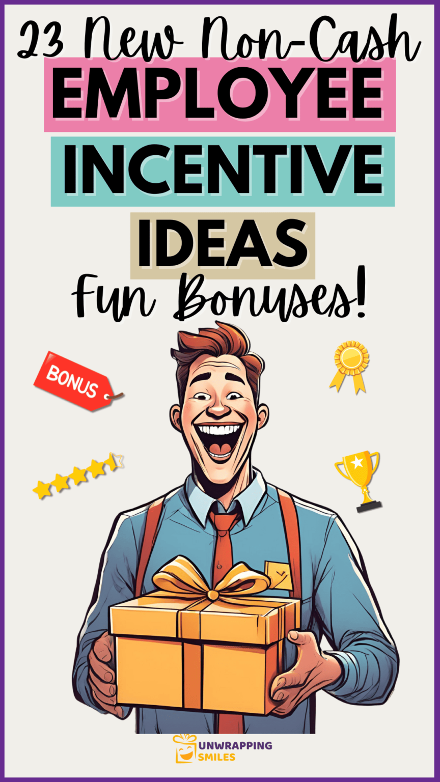 23 Non-cash Employee Incentive Ideas [Bonus Programs To Motivate]