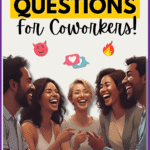 Never Have I Ever Questions For Coworkers